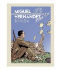 MIGUEL HERNANDEZ. PIEDRA VIVA