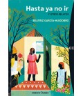 HASTA YA NO IR Y OTROS RELATOS
