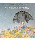 UN DIA DE LLUVIA Y FLORES