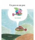 UN PEZ ES UN PEZ