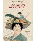 VOCACION DE LIBERTAD. VIDA DE CARMEN DE BURGOS