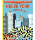 NUEVA YORK EN PIJAMARAMA