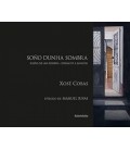 SUENO DE UNA SOMBRA - SONO DUNHA SOMBRA