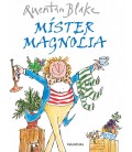 MISTER MAGNOLIA