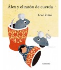 ALEX Y EL RATON DE CUERDA