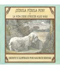 ¡DIDOLA PIDOLA PON! O LA VIDA DEBE OFRECER ALGO MAS