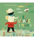 EL VIAJE DE MAMA