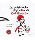 LA VERDADERA HISTORIA DE CAPERUCITA