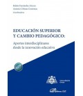 EDUCACION SUPERIOR Y CAMBIO PEDAGOGICO: APORTES INTERDISCIPLINARES DES