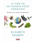 LA VIDA EN UN PLANETA POCO CONOCIDO