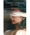 A VEINTE ANOS, LUZ