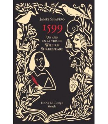 1599. UN ANO EN LA VIDA DE WILLIAM SHAKESPEARE