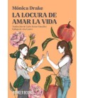 LOCURA DE AMAR LA VIDA, LA