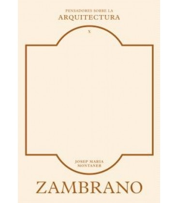 ZAMBRANO SOBRE LA ARQUITECTURA