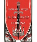 SACRIFICIO DE LA CORONA, EL
