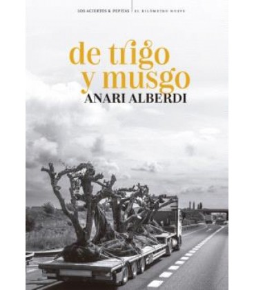 DE TRIGO Y MUSGO