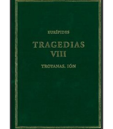 TRAGEDIAS VIII: TROYANAS