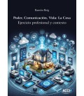 PODER, COMUNICACION, VIDA LA COSA