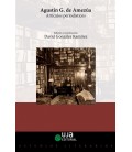 AGUSTIN G. DE AMEZUA. ARTICULOS PERIODISTICOS