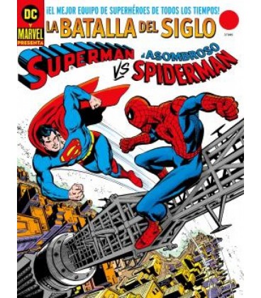 SUPERMAN VS. EL ASOMBROSO SPIDERMAN. DC-MARVEL TREASURY EDITION.
