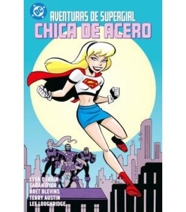 AVENTURAS DE SUPERGIRL: CHICA DE ACERO