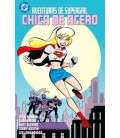 AVENTURAS DE SUPERGIRL: CHICA DE ACERO
