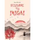 DESCUBRE TU IKIGAY