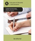 OPERACIONES AUXILIARES DE FABRICACION MECANICA. FMEE0108 - GUIA PARA E