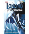LOBEZNO DE GREG RUCKA: LA COLECCION COMPLETA