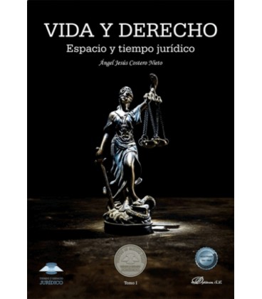 VIDA Y DERECHO. TIEMPO Y ESPACIO JURIDICO