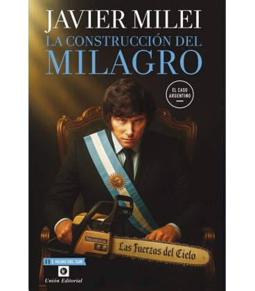 LA CONSTRUCCION DEL MILAGRO