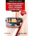COMPETENCIAS DIGITALES PARA LA CIUDADANIA. BASICO / INTERMEDIO ACCESIB