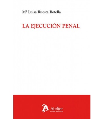 LA EJECUCION PENAL