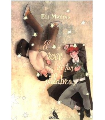 EL ROCE DE TUS PALABRAS
