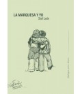 LA MARQUESA Y YO