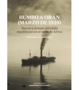 RUMBO A ORAN (MARZO DE 1939)