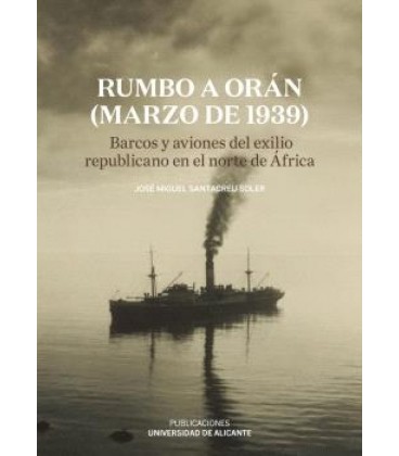 RUMBO A ORAN (MARZO DE 1939)