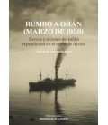 RUMBO A ORAN (MARZO DE 1939)