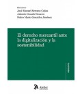 EL DERECHO MERCANTIL ANTE LA DIGITALIZACION Y LA SOSTENIBILIDAD
