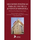 LECCIONES POLITICAS PARA EL USO DE LA JUVENTUD ESPANOLA.