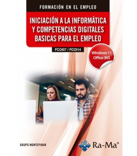INICIACION A LA INFORMATICA Y COMPETENCIAS DIGITALES BASICAS PARA EL E