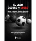 EL LADO OSCURO DEL JUEGO. DESAFIOS Y ALTERNATIVAS NORMATIVAS PARA LA L