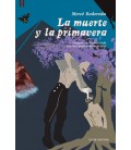 MUERTE Y LA PRIMAVERA, LA