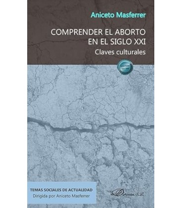 COMPRENDER EL ABORTO EN EL SIGLO XXI