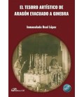 EL TESORO ARTISTICO DE ARAGON EVACUADO A GINEBRA