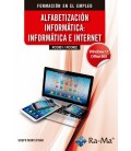 ALFABETIZACION INFORMATICA: INFORMATICA E INTERNET. WINDOWS 11 - OFFIC