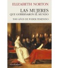 LAS MUJERES QUE GOBERNARON EL MUNDO