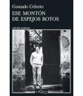 ESE MONTON DE ESPEJOS ROTOS