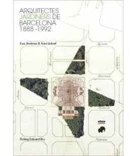 ARQUITECTES JARDINERS DE BARCELONA 1888-1992