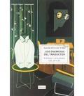 LOS ENEMIGOS DEL TRADUCTOR